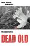 [Bev Morriss 02] • Dead Old